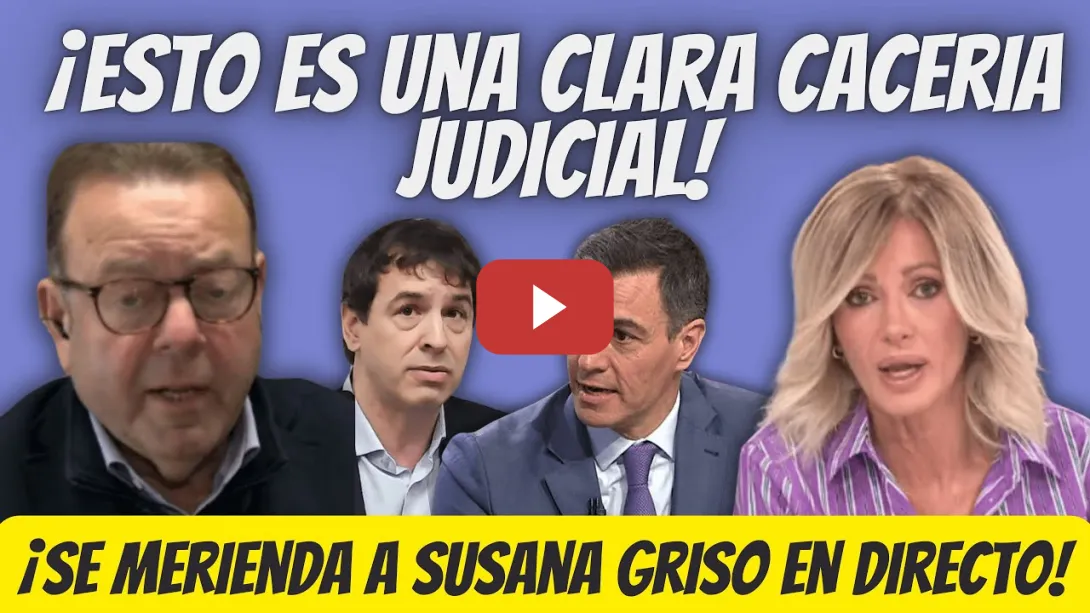 Embedded thumbnail for ABOGADO HERMANO de Sánchez DESMONTA a Susana Griso en DIRECTO sus MANIPULACIONES