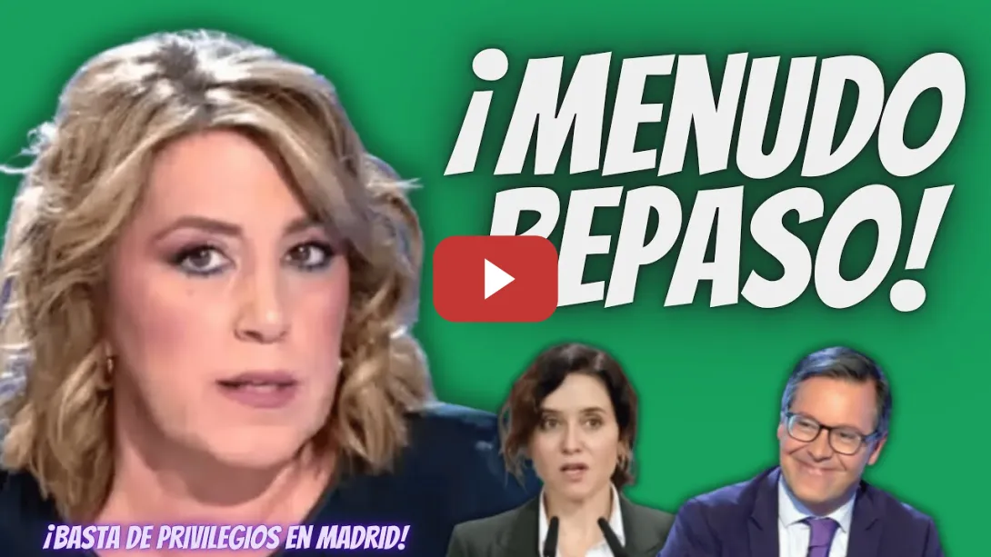 Embedded thumbnail for La “RESPUESTA BRUTAL” de Susana Díaz a Ayuso y a su PALMERO (Alfonso Serrano)