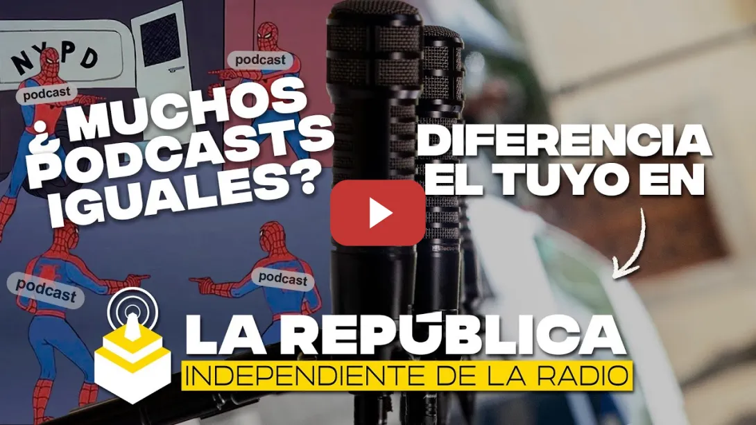 Embedded thumbnail for Diferencia tu podcast en La República Independiente de la Radio