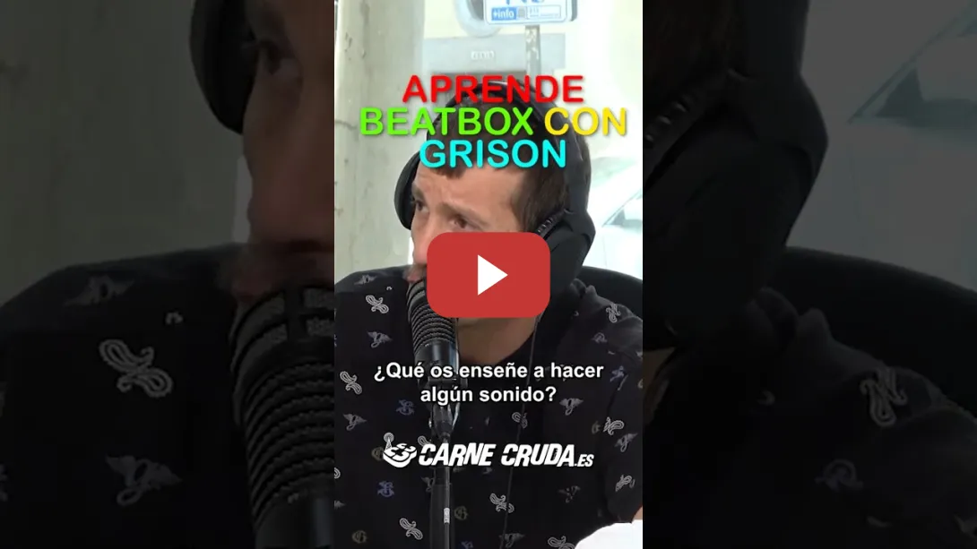 Embedded thumbnail for Aprende beatbox con Grison (CARNE CRUDA)