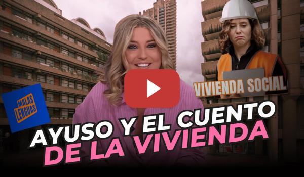 Embedded thumbnail for AYUSO: 25.000 PROMESAS VS 300 REALIDAD 🏚️ Marina Lobo destroza su cuento de vivienda