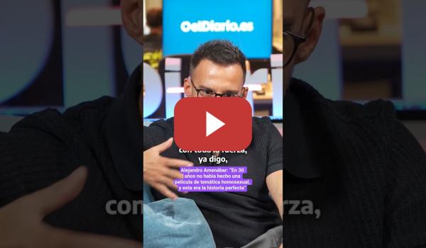 Embedded thumbnail for Amenábar: “En 30 años no había hecho una película de temática homosexual&quot;