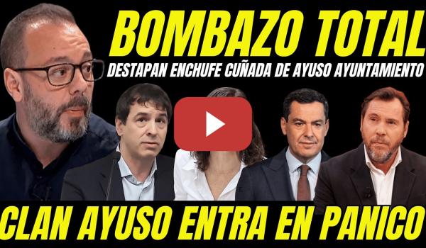 Embedded thumbnail for DESTAPAN A LA CUÑADA ENCHUFADA DE AYUSO AYUNTAMIENTO "HERMANA BONILLA PILLADA" HIPOCRESIA DEL PP
