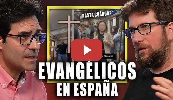Embedded thumbnail for ✝️🇪🇸 El evangelismo ARRASA en España: ¿qué hay detrás de su expansión?