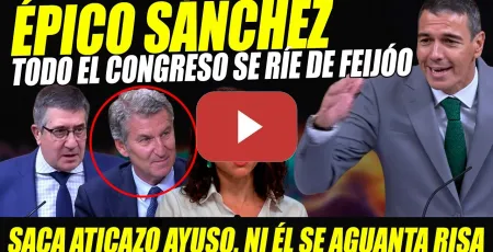 Embedded thumbnail for PEDRO SÁNCHEZ SE MOFA DE FEIJÓO, EL CONGRESO SE RÍE. SACA ÁTICO AYUSO. NO MANDA NI PARTIDO NI FIFA