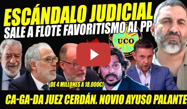 Embedded thumbnail for CA-GA-DA ESCANDALOSA JUEZ SANTOS CERDÁN. NOVIO AYUSO PALANTE CON JUICIO ORAL. DE 4 MILLONES A 18.000