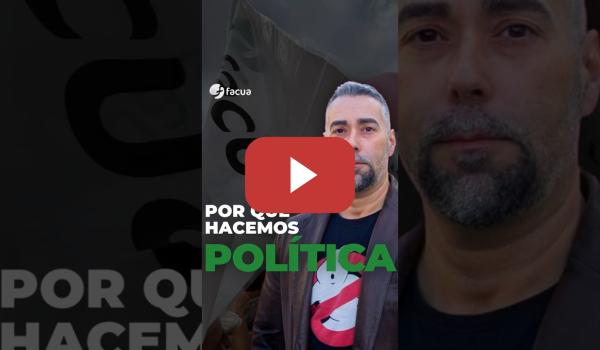 Embedded thumbnail for POR QUÉ HACEMOS POLÍTICA