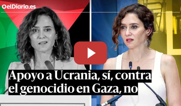 Embedded thumbnail for AYUSO CENSURA el apoyo a PALESTINA, pero anima la solidaridad con UCRANIA en los COLEGIOS