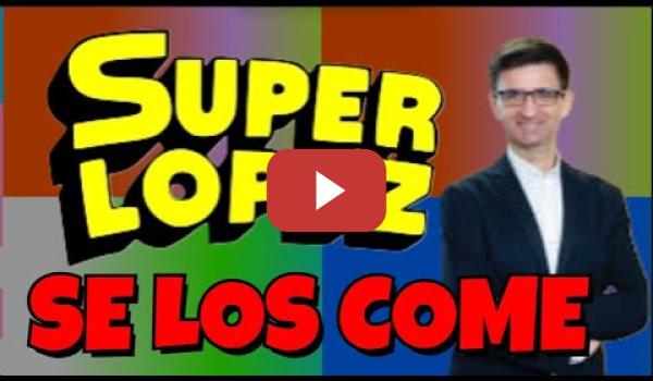 Embedded thumbnail for El Presidente de RTVE "SuperLópez" dando leña al combo del PP y VOX