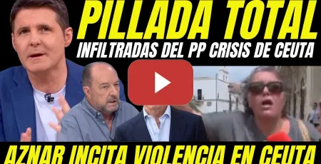 Embedded thumbnail for BOMBAZO "AZNAR Y EL PP INCITAN A LA VIOLENCIA EN CEUTA" PILLAN A MILITANTES PASANDO POR VECINAS