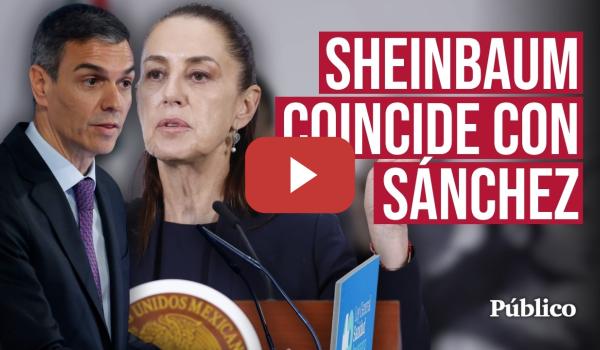 Embedded thumbnail for Así ha sido la celebrada reflexión de CLAUDIA SHEINBAUM tras ser preguntada por PEDRO SÁNCHEZ