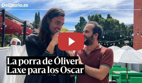 Embedded thumbnail for La porra de Óliver Laxe para los Oscar