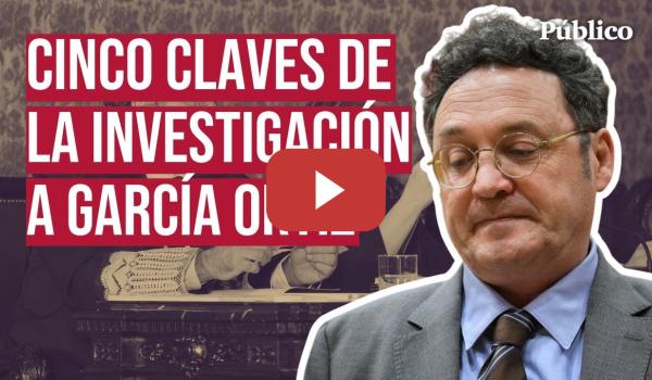 Embedded thumbnail for 5 razones que cuestionan la instrucción contra el fiscal general: &quot;Recordemos de dónde viene esto&quot;