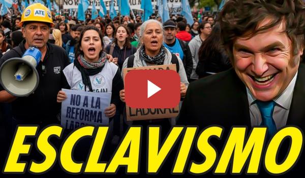 Embedded thumbnail for LA REFORMA LABORAL DE MILEI QUE TERMINARÁ DE ARRUINAR A LA CLASE OBRERA