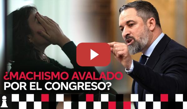 Embedded thumbnail for ¿Debería VOX hacer jornadas machistas en el Congreso? (Debate) | EL TABLERO