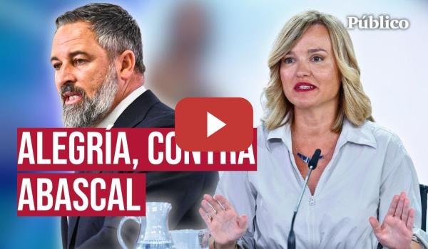 Embedded thumbnail for Alegría, contra el odio de Vox: &quot;A la ultraderecha no se le combate blanqueándola, como hace el PP&quot;
