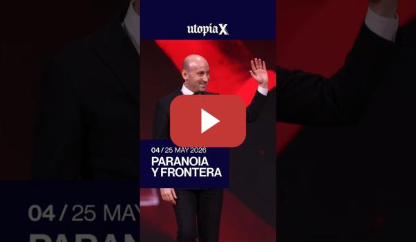 Embedded thumbnail for 🛂 Podcast | UtopíaX Episodio 4: paranoia y frontera
