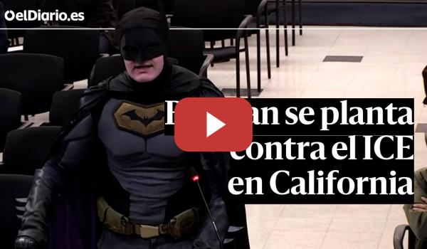Embedded thumbnail for Batman se planta contra el ICE en California: "Tenéis que hacer algo antes de que muera más gente"