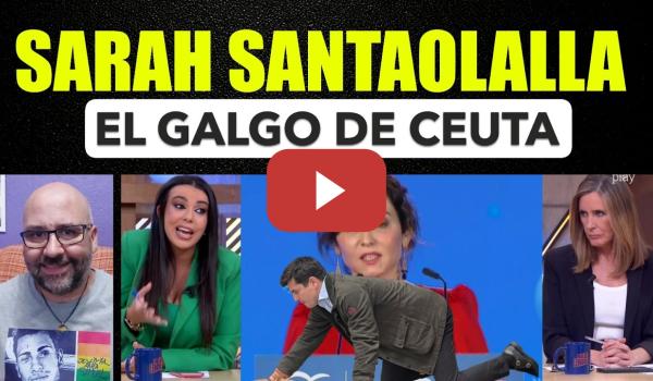 Embedded thumbnail for Sarah Santaolalla. El Galgo de Ceuta.