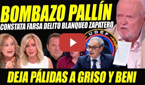 Embedded thumbnail for PALLÍN CONTRASTA LA FARSA DEL DELITO DE BLANQUEO CONTRA ZAPATERO Y DEHA PÁLIDA A BENI Y GRISO