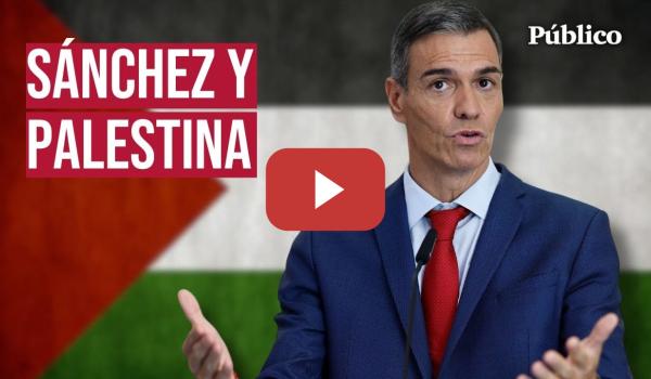 Embedded thumbnail for Sigue a Sánchez en la Conferencia Internacional de la ONU para la solución pacífica en Palestina