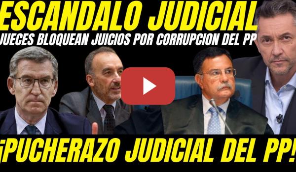Embedded thumbnail for 💣 BOMBAZO JUDICIAL: JUECES BLOQUEAN JUICIOS CONTRA EL PP A CAMBIO DE SOBORNOS Y SOBRESUELDOS