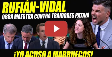 Embedded thumbnail for BRUTAL RUFIÁN: ¡YO ACUSO A MARRUECOS! HUMILLA A TRAIDORES PATRIA PP Y VOX  SÁNCHEZ COMPARECE CEUTA