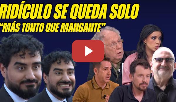 Embedded thumbnail for &quot;MÁS TONTO que MANGANTE!&quot; 😂 RIDÍCULO HISTÓRICO de ALVISE ¡Se QUEDA SOLO!