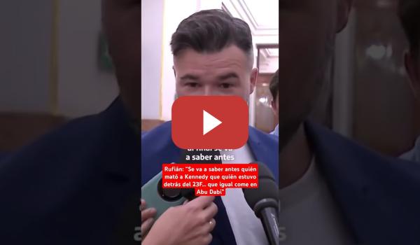 Embedded thumbnail for #RUFIAN: “Se va a saber antes quién mató a #KENNEDY que quién estuvo detrás del #23F”