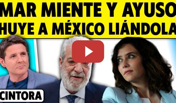 Embedded thumbnail for MIGUEL ÁNGEL RODRÍGUEZ MIENTE Y AYUSO HUYE A MÉXICO LIÁNDOLA
