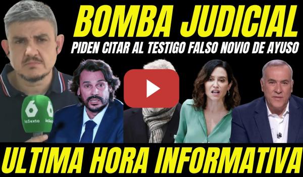 Embedded thumbnail for BOMBA NOVIO AYUSO CONDENA POR FALSO TESTIMONIO "PIDEN CITAR A TESTIGO CLAVE MIGUEL ÁNGEL RODRÍGUEZ"