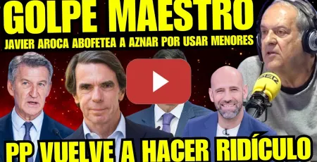 Embedded thumbnail for ¡BRUTAL! JAVIER AROCA DESTROZA A AZNAR POR USAR MENORES "NUEVO ESCÁNDALO PP CEUTA" SOIS ESCORIA