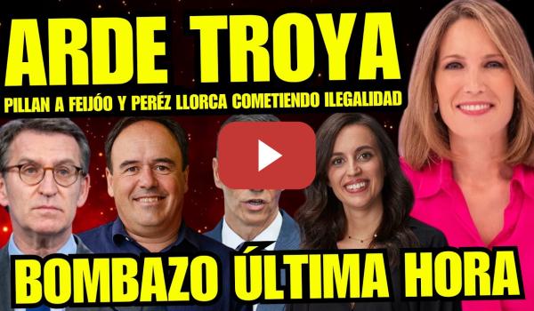 Embedded thumbnail for ¡ARDE TROYA! PILLAN A FEIJÓO Y PÉREZ LLORCA CON LEY PARA EXPULSAR A INMIGRANTES “SON UNA MAFIA”
