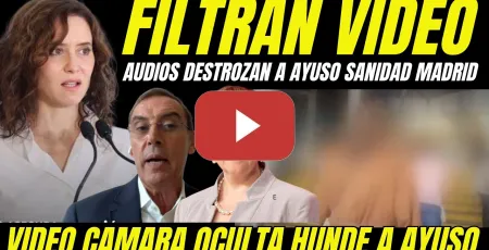 Embedded thumbnail for FILTRAN VIDEO CÁMARA OCULTA "AUDIOS DEMOLEDORES INCULPAN AYUSO ESCÁNDALO SANIDAD MADRID"