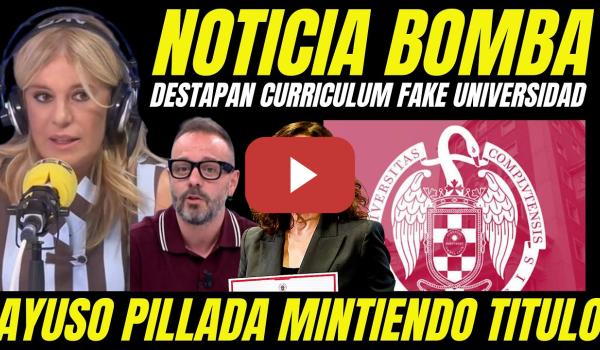 Embedded thumbnail for AYUSO PILLADA DESTAPAN CURRICULUM UNIVERSITARIO FALSO "OBLIGADA POR LA JUSTICIA A PRESENTARLO"