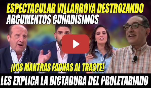 Embedded thumbnail for INSUPERABLE Villarroya APLASTANDO CUÑADOS de DERECHAS y MOFÁNDOSE de ellos🔥Lección sobre DICTADURAS