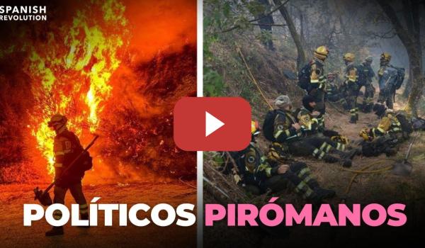 Embedded thumbnail for Políticos pirómanos
