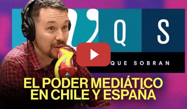 Embedded thumbnail for El poder de los medios y lo que ha ocurrido en Chile