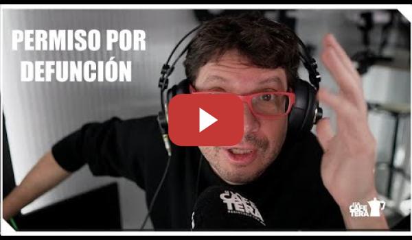 Embedded thumbnail for 💔 NOS NIEGAN MÁS TIEMPO: Días Libres INSUFICIENTES por MUERTE de Familiar - Editorial La Cafetera