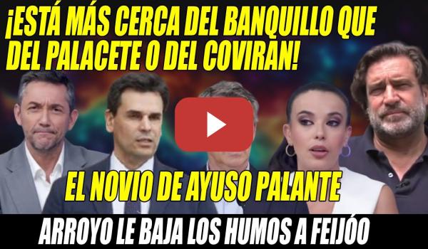 Embedded thumbnail for ¡ESTACAZO de Arroyo a Feijóo y Ayuso, q entra en PÁNICO con su NOVIO con un GRILLETE y MEDIO PUESTO!