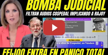 Embedded thumbnail for FEIJÓO ENTRA EN PÁNICO "FILTRAN NUEVOS AUDIOS COSPEDAL Y VILLAREJO QUE IMPLICAN A RAJOY Y AL PP