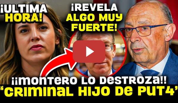 Embedded thumbnail for 💥IRENE MONTERO HUMILLA A MONTORO EN DIRECTO: “IMPUTADO POR CINCO DELITOS, ¡Y VIENE A DAR LECCIONES!”