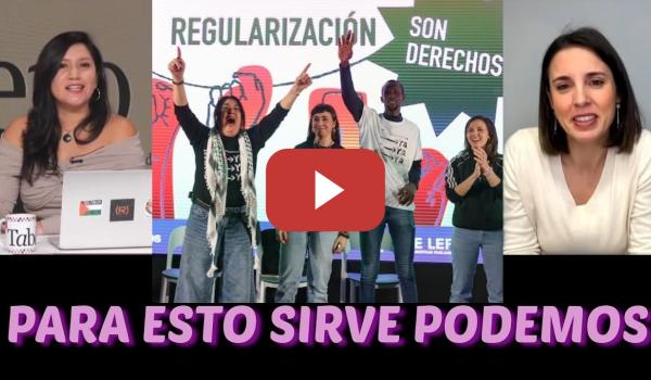 Embedded thumbnail for Irene Montero explica la regularización de inmigrantes arrancada al PsoE en El Tablero