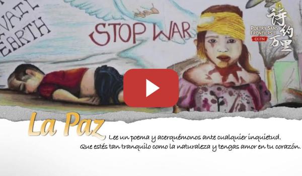 Embedded thumbnail for Episodio V de Poesía sin Fronteras II: La Paz | CGTN