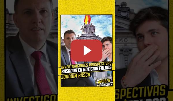 Embedded thumbnail for Investigaciones prospectivas BASADAS EN NOTICIAS FALSAS | Joaquóm Bosch