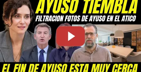 Embedded thumbnail for FEIJÓO HACE TEMBLAR A AYUSO "PREPARAN FILTRACIÓN DE FOTOS DE AYUSO EN EL ÁTICO PARA ACABAR CON ELLA