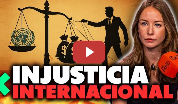 Embedded thumbnail for ¿Se acabó la ONU?: cómo las Corporaciones privadas capturan la Justicia internacional