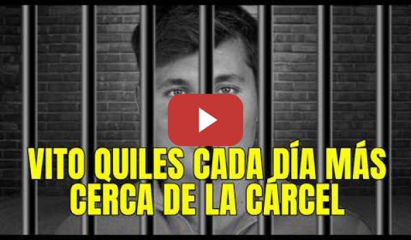 Embedded thumbnail for Una Jueza sienta en el banquillo a Vito Quiles, que cada día está más cerca de ir a la cárcel