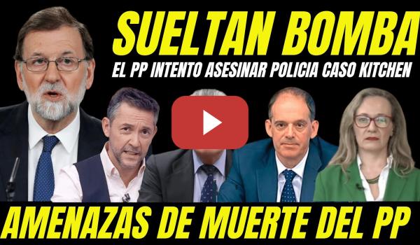 Embedded thumbnail for BOMBAZO "EL PP MANDÓ ASESINAR A INSPECTOR DE POLICÍA PARA TAPAR INVESTIGACIÓN CASO KITCHEN"