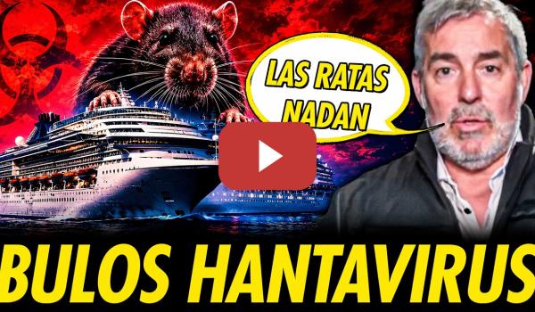 Embedded thumbnail for MANIPULACIÓN, USO POLÍTICO Y FAKE NEWS SOBRE EL HANTAVIRUS